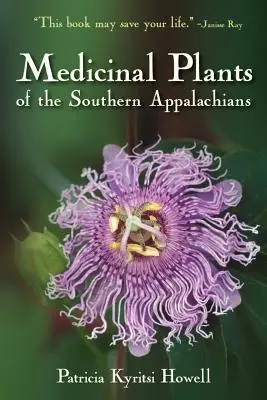 Rośliny lecznicze południowych Appalachów - Medicinal Plants of the Southern Appalachians