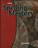 Opanowanie pisowni na poziomie F, Zeszyt ćwiczeń dla ucznia - Spelling Mastery Level F, Student Workbook