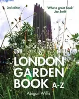 London Garden Book A-Z