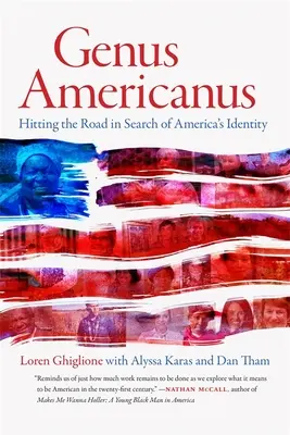 Genus Americanus: Ruszamy w drogę w poszukiwaniu tożsamości Ameryki - Genus Americanus: Hitting the Road in Search of America's Identity