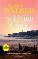 Umierający sezon - The Dordogne Mysteries 8 - Dying Season - The Dordogne Mysteries 8