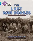 Ostatnie konie wojny - The Last War Horses