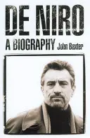 De Niro: Biografia - De Niro: A Biography