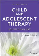 Terapia dzieci i młodzieży: Nauka i sztuka - Child and Adolescent Therapy: Science and Art