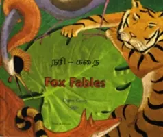 Bajki o lisie w języku tamilskim i angielskim - Fox Fables in Tamil and English