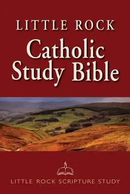 Little Rock Catholic Study Bible-NABRE