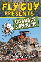 Fly Guy Presents: Śmieci i recykling (Scholastic Reader, poziom 2), 12 - Fly Guy Presents: Garbage and Recycling (Scholastic Reader, Level 2), 12