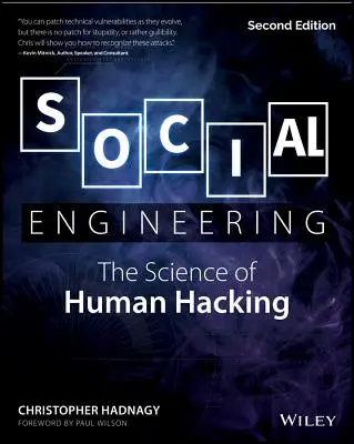 Inżynieria społeczna: Nauka o ludzkim hakowaniu - Social Engineering: The Science of Human Hacking