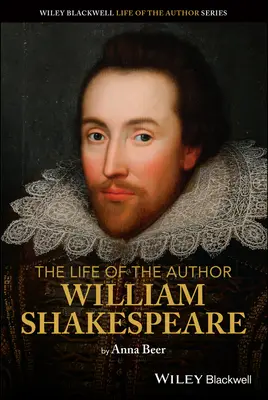 Życie autora: William Shakespeare - The Life of the Author: William Shakespeare