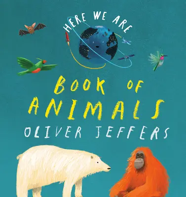 Oto jesteśmy: Księga zwierząt - Here We Are: Book of Animals