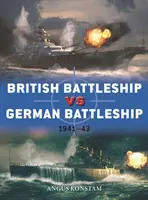 Brytyjski pancernik kontra niemiecki pancernik: 1941-43 - British Battleship Vs German Battleship: 1941-43