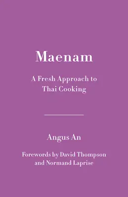 Maenam: Świeże podejście do tajskiej kuchni - Maenam: A Fresh Approach to Thai Cooking