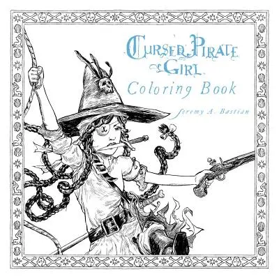 Kolorowanka z przeklętą piratką - Cursed Pirate Girl Coloring Book