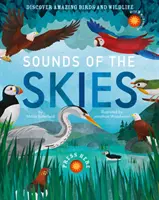 Sounds of the Skies - Odkryj niesamowite ptaki i dziką przyrodę - Sounds of the Skies - Discover amazing birds and wildlife