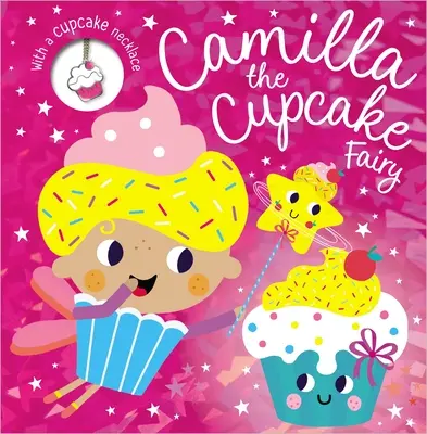 Babeczkowa wróżka Camilla - Camilla the Cupcake Fairy