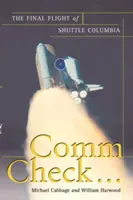 Comm Check..: Ostatni lot wahadłowca Columbia - Comm Check...: The Final Flight of Shuttle Columbia