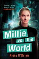 Millie kontra maszyny: Millie kontra świat - Księga 2 - Millie vs the Machines: Millie vs the World - Book 2