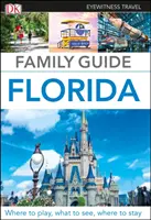 Przewodnik rodzinny DK Eyewitness Floryda - DK Eyewitness Family Guide Florida