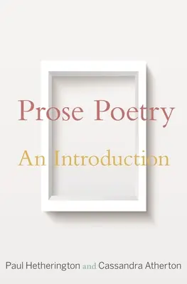 Proza poetycka: Wprowadzenie - Prose Poetry: An Introduction