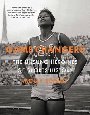 Game Changers: Nieznane bohaterki historii sportu - Game Changers: The Unsung Heroines of Sports History