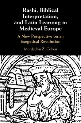 Raszi, interpretacja biblijna i nauka łaciny w średniowiecznej Europie - Rashi, Biblical Interpretation, and Latin Learning in Medieval Europe