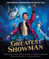 Największy showman - oficjalny towarzysz przebojowego filmu - Greatest Showman - The Official Companion to the Hit Film