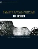 Zadania Newtona inspirowane badaniami w dziedzinie edukacji fizycznej: Ntipers - Newtonian Tasks Inspired by Physics Education Research: Ntipers