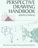 Podręcznik rysowania w perspektywie - Perspective Drawing Handbook