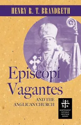 Episcopi Vagantes i Kościół anglikański - Episcopi Vagantes and the Anglican Church