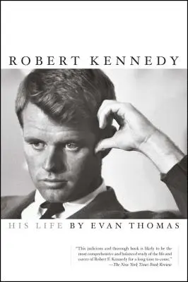 Robert Kennedy: Jego życie - Robert Kennedy: His Life