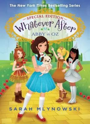 Abby w Oz (Whatever After Special Edition #2), 2 - Abby in Oz (Whatever After Special Edition #2), 2