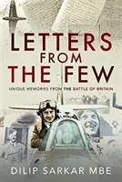 Listy od nielicznych: Wyjątkowe wspomnienia z bitwy o Anglię - Letters from the Few: Unique Memories from the Battle of Britain