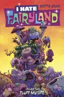 Nienawidzę Fairyland, tom 2: Puszyste moje życie - I Hate Fairyland Volume 2: Fluff My Life