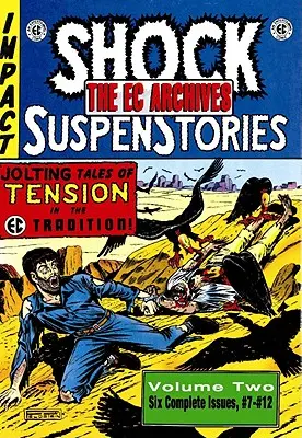 Archiwa EC: Shock Suspenstories Tom 2 - The EC Archives: Shock Suspenstories Volume 2