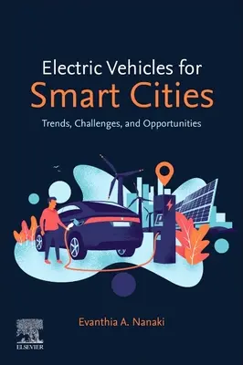 Pojazdy elektryczne dla inteligentnych miast: Trendy, wyzwania i możliwości - Electric Vehicles for Smart Cities: Trends, Challenges, and Opportunities