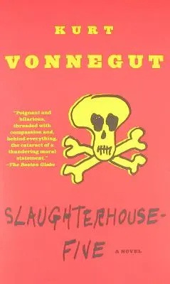 Rzeźnia numer pięć: Albo krucjata dziecięca, taniec obowiązku ze śmiercią - Slaughterhouse-Five: Or the Children's Crusade, a Duty-Dance with Death
