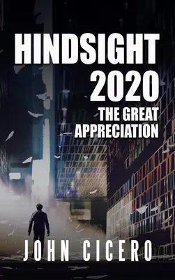 Hindsight 2020: Wielkie uznanie - Hindsight 2020: The Great Appreciation