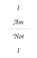 Nie jestem sobą - I Am Not I