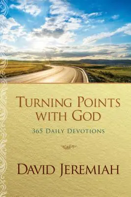 Punkty zwrotne z Bogiem: 365 codziennych nabożeństw - Turning Points with God: 365 Daily Devotions