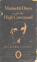 Marinetti Dines with the High Command, tom 35 - Marinetti Dines with the High Command, Volume 35