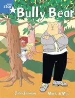 Rigby Star Guided 1 Blue Level: Bully Bear Pupil Book (pojedynczy) - Rigby Star Guided 1 Blue Level: Bully Bear Pupil Book (single)