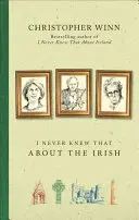 Nigdy nie wiedziałem tego o Irlandczykach - I Never Knew That About the Irish