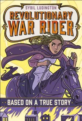 Sybil Ludington: Jeździec wojny o niepodległość - Sybil Ludington: Revolutionary War Rider