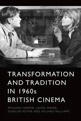 Transformacja i tradycja w brytyjskim kinie lat 60. - Transformation and Tradition in 1960s British Cinema