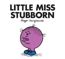 Mała Uparta Panna - Little Miss Stubborn