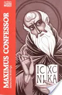 Maksym Wyznawca: Pisma wybrane - Maximus the Confessor: Selected Writings