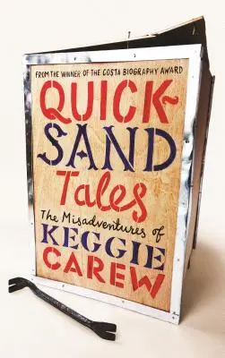 Quicksand Tales: Przygody Keggie Carew - Quicksand Tales: The Misadventures of Keggie Carew