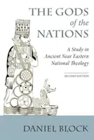 Bogowie narodów: Studia nad teologią narodów starożytnego Bliskiego Wschodu - The Gods of the Nations: Studies in Ancient Near Eastern National Theology