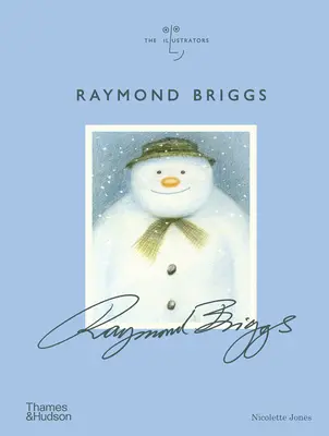 Raymond Briggs: Seria ilustratorów - Raymond Briggs: The Illustrators Series