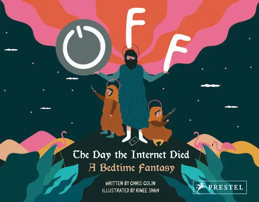 Off: Dzień, w którym umarł internet: fantazja na dobranoc - Off: The Day the Internet Died: A Bedtime Fantasy